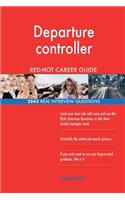 Departure controller RED-HOT Career Guide; 2543 REAL Interview Questions