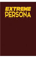 Extreme Persona: Dark Red, Yellow Design, Blank College Ruled Line Paper Journal Notebook for Project Managers and Their Families. (Agile and Scrum 6 x 9 inch Compos