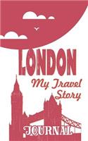 London - My Travel Story Journal