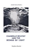 Leahbelle Beachy and the Beings of Light