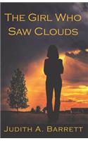 The Girl Who Saw Clouds