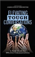 Elevating Tough Conversations