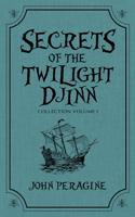 Secrets of the Twilight Djinn Collection