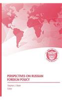 Perspectives on Russian Foreign Policy