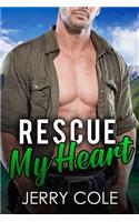 Rescue My Heart