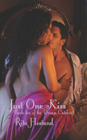 Just One Kiss