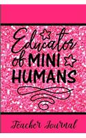 Teacher Journals: With 50 Motivational Quotes for Teachers - Neon Pink Glitter Theme