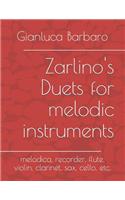 Zarlino's Duets for melodic instruments: melodica, recorder, flute, violin, clarinet, sax, cello, etc.(4 Melodicamente)