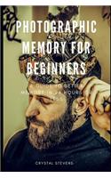 Photographic Memory for Beginners
