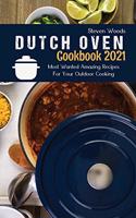 Dutch Oven Cookbook 2021