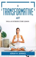 A Transformative Art