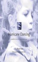 Hurricane Dancing: Glimpses of Life with an Autistic Child