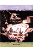 FS: On the Frontline Spying and the Cold War HB