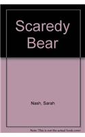 Scaredy Bear
