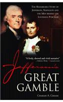 Jefferson's Great Gamble