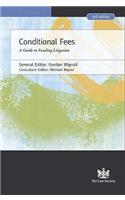 Conditional Fees: A Guide to CFAs and Litigation Funding