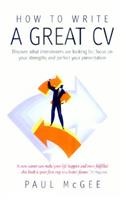 How To Write A Great CV, 2nd Edition