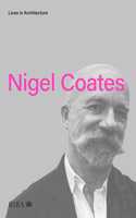 Lives in Architecture: Nigel Coates: Nigel Coates