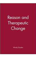 Reason and Therapeutic Change