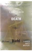 Lawyered to Death