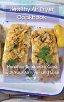 Healthy Air Fryer Cookbook