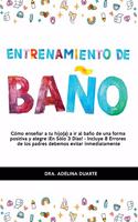 Entrenamiento De Baño