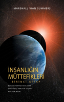 İnsanlığın Müttefikleri Birinci Kitap