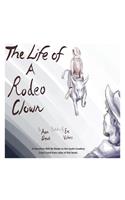 The Life of a Rodeo Clown