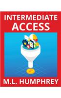 Intermediate Access: (2 Access Essentials)