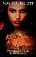 Kiss and Kill