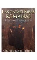 Las catacumbas romanas