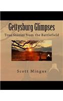 Gettysburg Glimpses