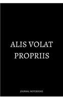 Alis Volat Propriis: Journal notebook, 6 x 9 inches, Lined pages