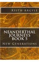 Neanderthal Journeys book 5
