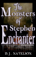 The Monsters of Stephen Enchanter