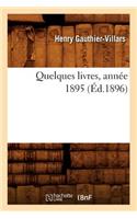 Quelques Livres, Année 1895 (Éd.1896)