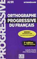 Orthographe progressive du francais - Niveau intermediaire (A2/B1) + CD