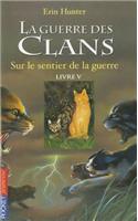 La guerre des clans Cycle I/Tome 5/Sur le sentier de la guerre