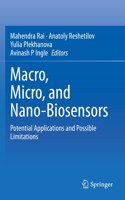 Macro, Micro, and Nano-Biosensors