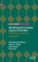 Identifying the Complex Causes of Civil War