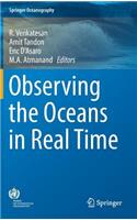 Observing the Oceans in Real Time