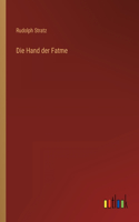 Die Hand der Fatme