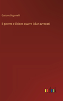 povero e il ricco ovvero i due avvocati