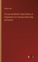 Law and Method In Spirit-Culture