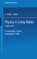 Physics in Living Matter