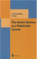 The Atomic Nucleus as a Relativistic System