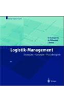 Logistik-Management: Strategien - Konzepte - Praxisbeispiele