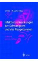 Infektionserkrankungen Der Schwangeren Und Des Neugeborenen