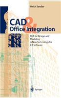 CAD & Office Integration: OLE for Design and Modeling. A New Technology for CA Software(English)