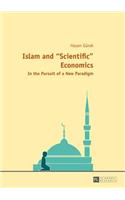 Islam and Scientific Economics